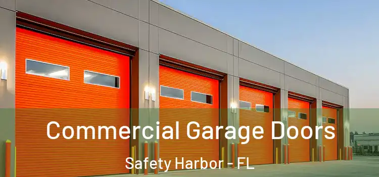  Commercial Garage Doors Safety Harbor - FL