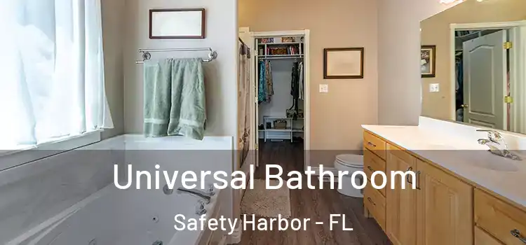  Universal Bathroom Safety Harbor - FL
